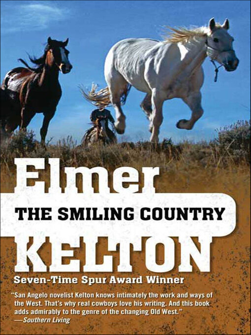 Title details for The Smiling Country by Elmer Kelton - Available